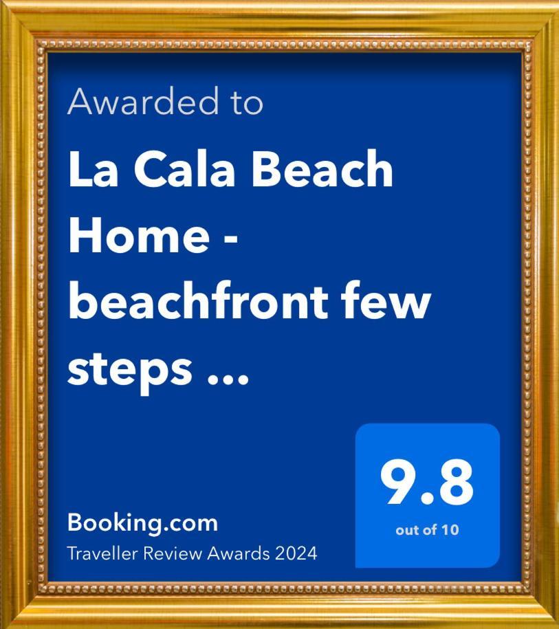 La Cala Beach Home - Beachfront Few Steps Away From Sandy Beach La Cala De Mijas Exterior photo